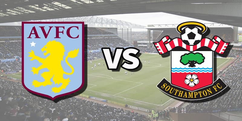 Soi kèo Aston Villa vs Southampton